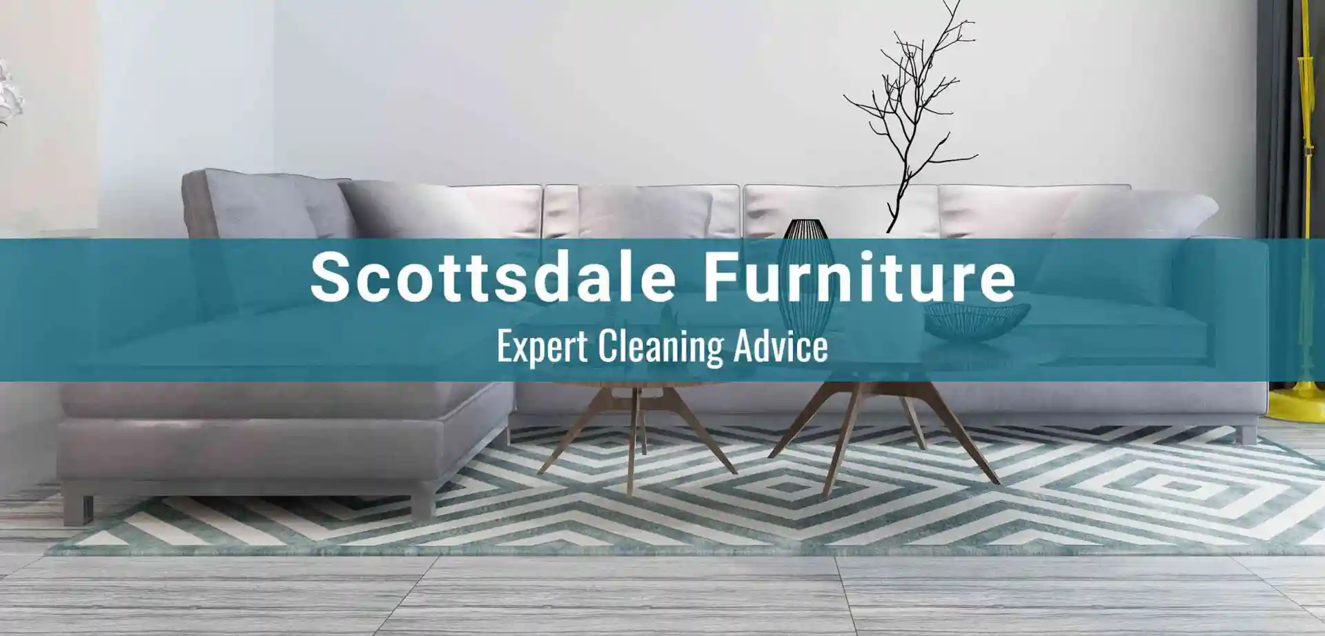 Scottsdale Upholstery Cleaning Experts Reveal Top Stain Removal Solutions